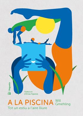 A LA PISCINA :  TOT UN ESTIU A L'AIRE LLIURE | 9788417137878 | GMEHLING, WILL