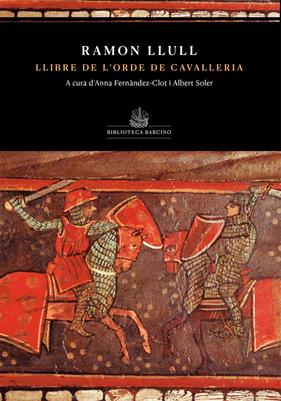 LLIBRE DE L'ORDE DE CAVELLERIA | 9788416726363 | LLULL, RAMON