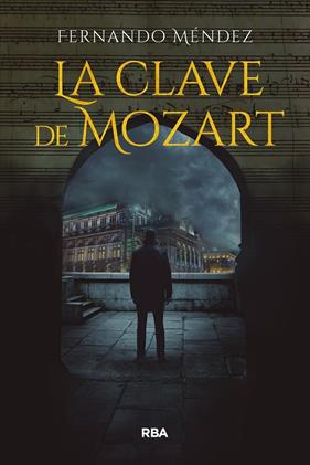 CLAVE DE MOZART, LA | 9791370310400 | MÉNDEZ, FERNANDO