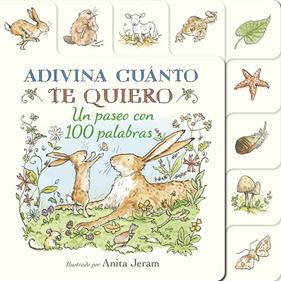 ADIVINA CUÁNTO TE QUIERO : UN PASEO CON 100 PALABRAS | 9791387686055 | MCBRATNEY, SAM