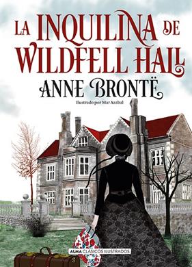 INQUILINA DE WILDFELL HALL, LA | 9788418395857 | BRONTË, ANNE