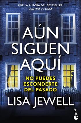 AÚN SIGUEN AQUÍ | 9788408298694 | JEWELL, LISA