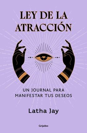 LEY DE LA ATRACCIÓN | 9788425366963 | JAY, LATHA