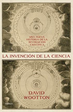 INVENCION DE LA CIENCIA | 9788491992066 | WOOTTON, DAVID