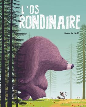 ÓS RONDINAIRE, L' | 9788491459484 | GOFF, HERVÉ LE