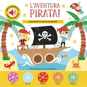 AVENTURA PIRATA, L' | 9788413344522 | ANGLICAS, LOUISE