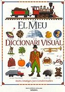 MEU PRIMER DICCIONARI VISUAL : MOTS, IMATGES, JOCS I ENDEVIN | 9788441200166 | ES000084DICCIONARIS