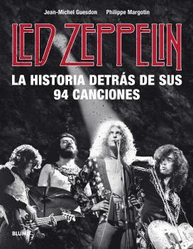 LED ZEPPELIN. LA HISTORIA DETRAS DE SUS 94 CANCIONES | 9788418075414 | GUESDON, JEAN-MICHEL