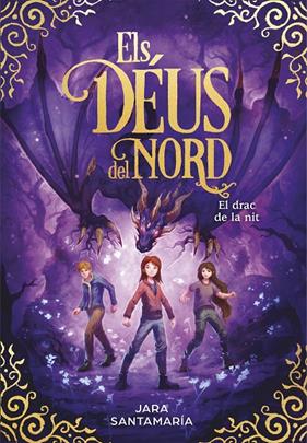 DEUS DEL NORD 4 : EL DRAC DE LA NIT | 9788418054648 | SANTAMARÍA, JARA