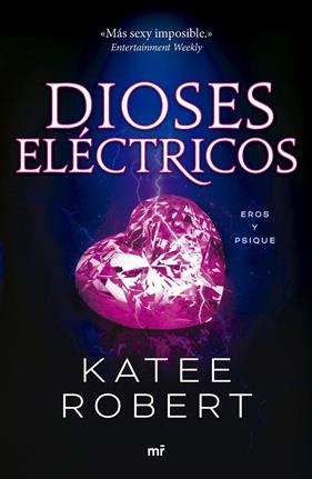DIOSES ELÉCTRICOS : EROS Y PSIQUE | 9788427051669 | ROBERT, KATEE