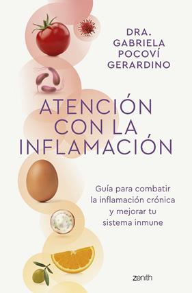 ATENCIÓN CON LA INFLAMACIÓN | 9788408265795 | POCOVÍ GERARDINO, DRA. GABRIELA