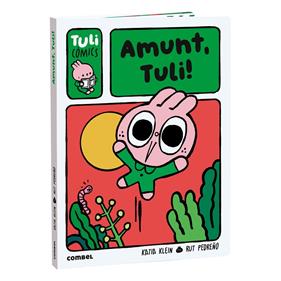 AMUNT, TULI! | 9788411584036 | PEDREÑO CRIADO, RUT ; KLEIN CARULLA, KATIA