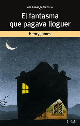 EL FANTASMA QUE PAGAVA LLOGUER | 9788476600184 | JAMES, HENRY
