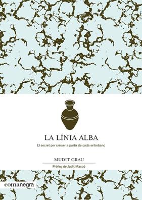 LINIA ALBA, LA | 9788418022432 | GRAU, MUDIT