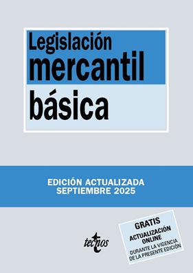 LEGISLACIÓN MERCANTIL BÁSICA ( 9/2025 ) | 9788430993116 | EDITORIAL TECNOS