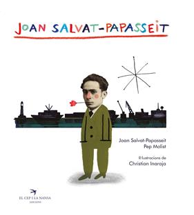JOAN SALVAT-PAPASSEIT : PETITS POEMES | 9788419747303 | SALVAT-PAPASSEIT, JOAN ; MOLIST, PEP ; INARAJA, CHRISTIAN