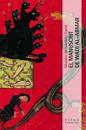 MANUSCRIT DE WADI AL-ABMAR, EL | 9788483304808 | HERNANDEZ CARNE, SILVESTRE