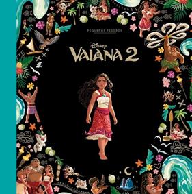 VAIANA 2 : PEQUEÑOS TESOROS DISNEY | 9791387901929