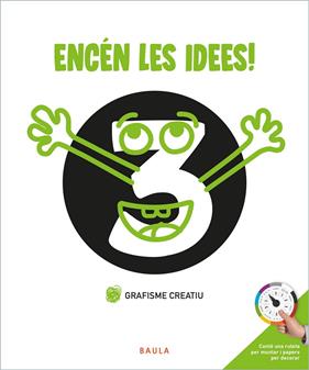 ENCÉN LES IDEES!  3 : GRAFISME CREA | 9788447946747