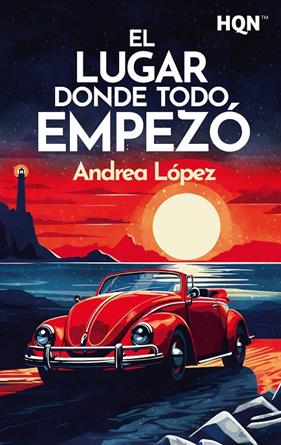LUGAR DONDE TODO EMPEZÓ, EL | 9788411419864 | LÓPEZ, ANDREA