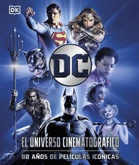 DC EL UNIVERSO CINEMATOGRÁFICO | 9780241773475