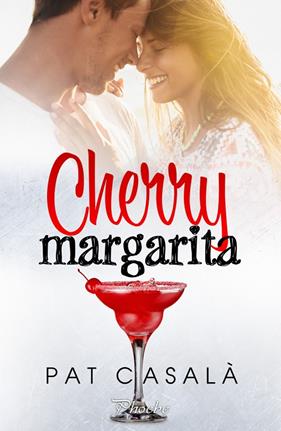 CHERRY MARGARITA | 9788418491825 | CASALÀ, PAT