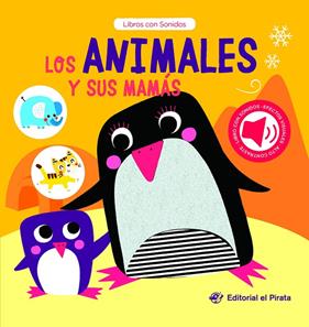 ANIMALES Y SUS MAMÁS, LOS | 9788419898463