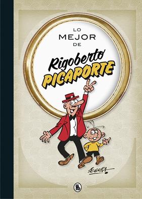 LO MEJOR DE RIGOBERTO PICAPORTE | 9788402423313 | SEGURA, ROBERT