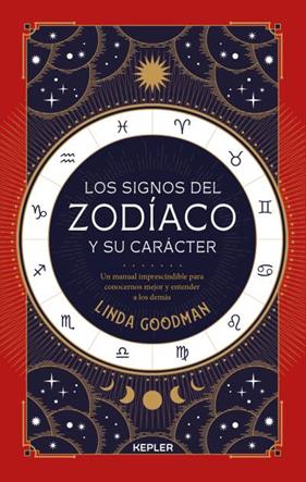 SIGNOS DEL ZODIACO Y SU CARACTER, LOS | 9788416344505 | GOODMAN, LINDA