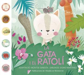 GATA I EL RATOLI, LA | 9788491910046 | GINESTA, MONTSE ; MARTINEZ, SIGRID