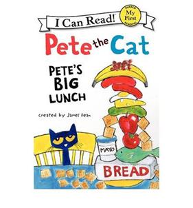 PETE THE CAT: PETE'S BIG LUNCH (MY FIRST I CAN READ) | 9780062110695 | DEAN, JAMES