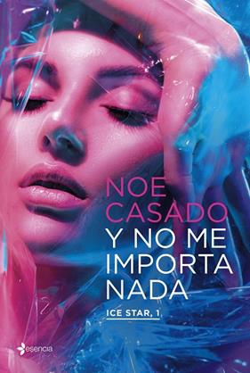 Y NO ME IMPORTA NADA | 9788408254836 | CASADO, NOE