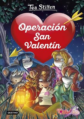 OPERACION SAN VALENTIN | 9788408222217 | STILTON, TEA