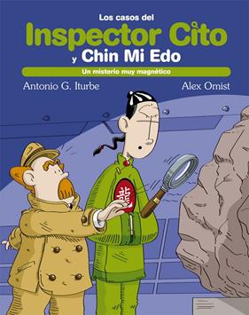 UN MISTERIO MUY MAGNETICO | 9788468308432 | ITURBE, ANTONIO G. ; OMIST, ALEX