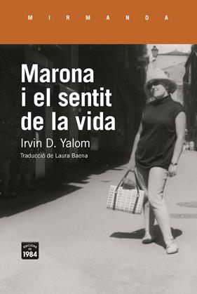 MARONA I EL SENTIT DE LA VIDA | 9791387757434 | YALOM, IRVIN D.