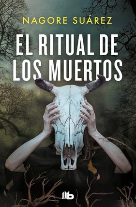 RITUAL DE LOS MUERTOS, EL | 9788413145310 | SUÁREZ, NAGORE