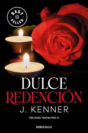 TENTACION 3 : DULCE REDENCIÓN  | 9788466370509 | KENNER, J.