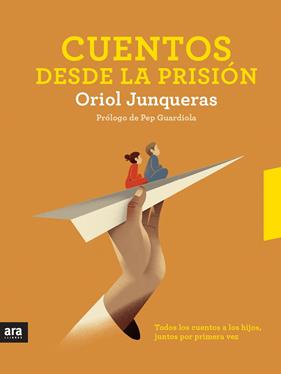 CUENTOS DESDE LA PRISION | 9788416915705 | JUNQUERAS, ORIOL