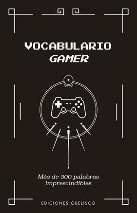 VOCABULARIO GAMER | 9788411720762 | YAZAR