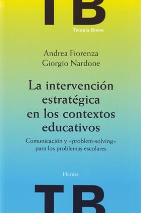 INTERVENCION ESTRATEGICA EN LOS CONTEXTOS EDUCATIVOS, LA | 9788425423772 | FIORENZA, ANDREA