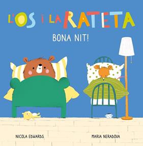 ÓS I LA RATETA : BONA NIT!  | 9788448856113 | EDWARDS, NICOLA ; NERADOVA, MARIA