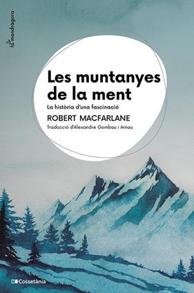 MUNTANYES DE LA MENT, LES | 9788413565033 | MACFARLANE, ROBERT