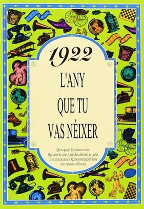 1922 : L'ANY QUE TU VAS NEIXER | 9788488907073 | COLLADO BASCOMPTE, ROSA