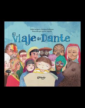 VIAJE DE DANTE, EL | 9789878150703 | STÉFANO, PABLO ; GELBAUM, BÁRBARA