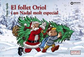FOLLET ORIOL I UN NADAL MOLT ESPECIAL, EL | 9788448950330 | SARDA, OSCAR