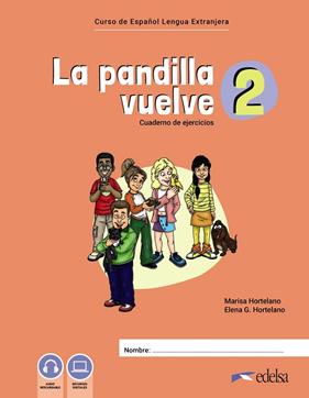 PANDILLA VUELVE 2 CUADERNO DE EJERCICIOS | 9788490818701 | HORTELANO ORTEGA, MARÍA LUISA/GONZÁLEZ HORTELANO, ELENA