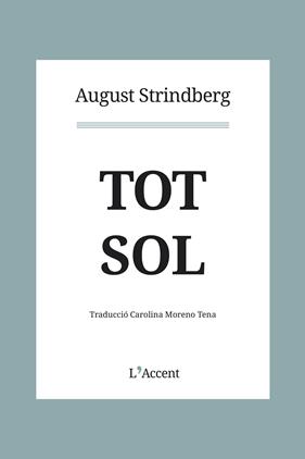 TOT SOL | 9788412230758 | STRINDBERG, AUGUST