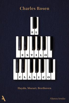 ESTILO CLÁSICO : HAYDN, MOZART, BEETHOVEN | 9791370093365 | ROSEN, CHARLES