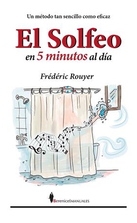 SOLFEO EN CINCO MINUTOS AL DÍA, EL | 9791387811334 | ROUYER, FRÉDÉRIC