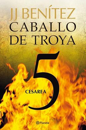 CABALLO DE TROYA 5 CESAREA | 9788408108085 | BENITEZ, JJ